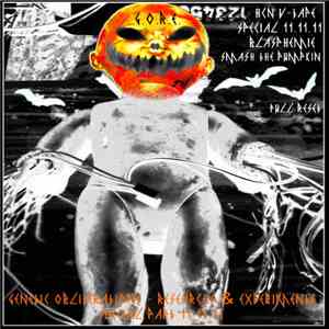 Blasphemie - Smash The Pumpkin, Rote Flora (29.10.11) - Full Reset - HCN V-Tape Special 11.11.11 flac download