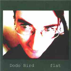 Dodo Bird - Flat flac download