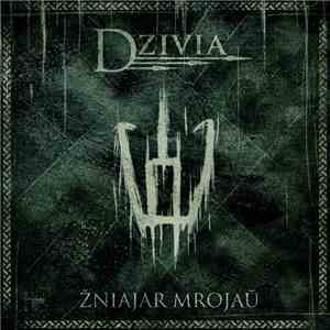 Dzivia - Žniajar Mrojaŭ (Dream Reaper) flac download