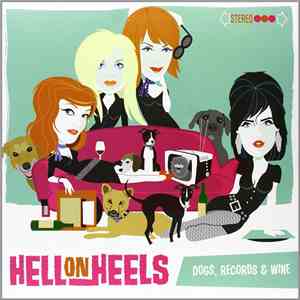 Hell On Heels - Dogs, Records & Wine flac download