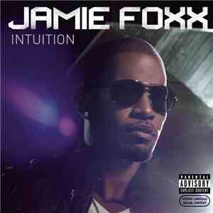 Jamie Foxx - Intuition flac download