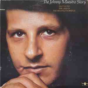 Johnny Maestro - The Johnny Maestro Story flac download
