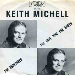 Keith Michell - I'll Give You The Earth flac download