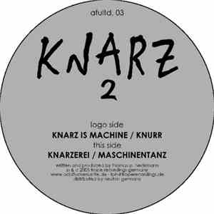 Knarz - 2 flac download