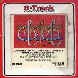 Louis Clark Conducting The Royal Philharmonic Orchestra - Hooked On Classics III - Journey Through The Classics flac download