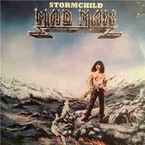 Mad Max  - Stormchild flac download
