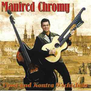 Manfred Chromy - Prost Und Kontra G'schichtla flac download