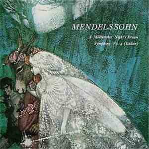 Mendelssohn - A Midsummer Night's Dream - Symphony No.4 [Italian] flac download