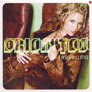 Orion Too Featuring Caitlin - Travelling flac download