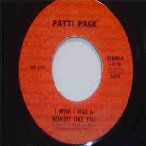 Patti Page - I Wish I Had A Mommy Like You / He'll Never Take The Place Of You flac download