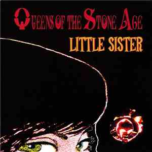 Queens Of The Stone Age / Mötley Crüe - Little Sister / If I Die Tomorrow flac download