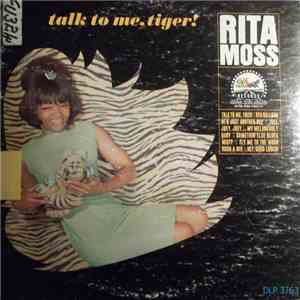 Rita Moss - Talk To Me, Tiger flac download