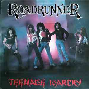 Roadrunner  - Teenage Warcry flac download