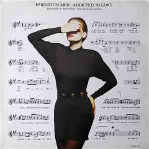 Robert Palmer - Addicted To Love flac download