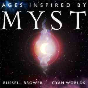 Russell Brower - Ages Inspired By Myst flac download