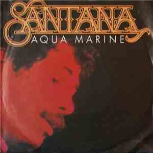 Santana - Aqua Marine flac download