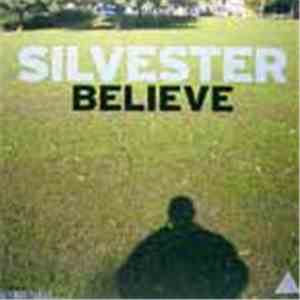 Silvester - Believe flac download