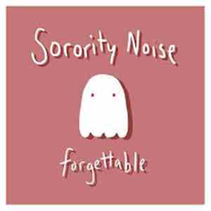 Sorority Noise - Forgettable flac download