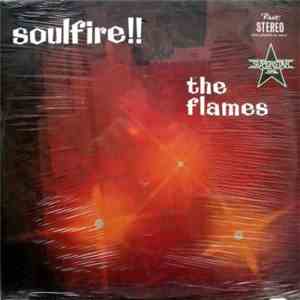 The Flames  - Soulfire!! flac download
