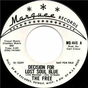 The Free  - Decision For Lost Soul Blue / What Makes You flac download