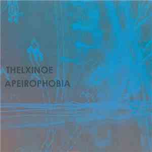 Thelxinoe - Apeirophobia flac download