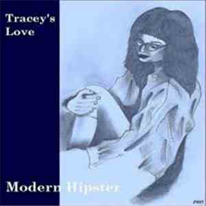 Tracey's Love - Modern Hipster flac download