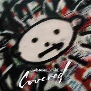 Various - (Ăhk-to͝ong Ba͞y-bi) Covered flac download