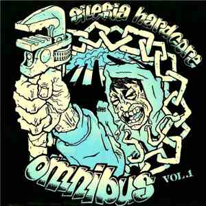 Various - Silesia Hardcore Omnibus Vol. 1 flac download