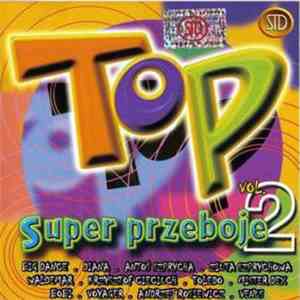 Various - Top Super Przeboje Vol. 2 flac download