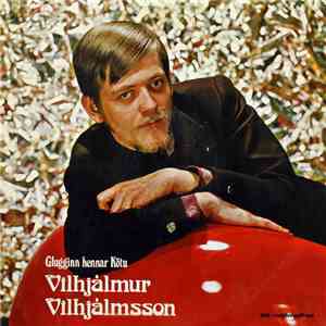 Vilhjálmur Vilhjálmsson - Glugginn Hennar Kötu flac download