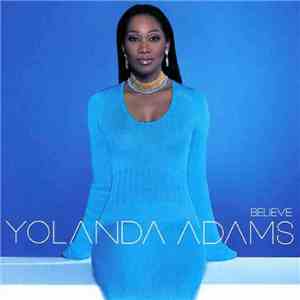 Yolanda Adams - Believe flac download