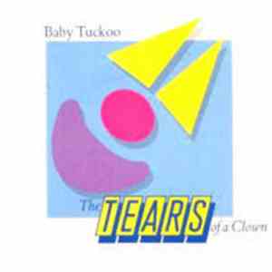 Baby Tuckoo - The Tears Of A Clown flac download