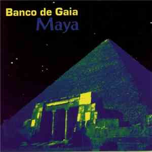 Banco De Gaia - Maya flac download