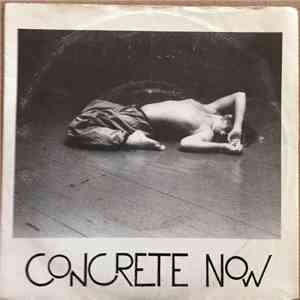 Concrete Now - These Times/Things That I Love flac download