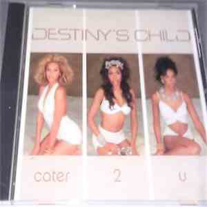 Destiny's Child - Cater 2 U flac download