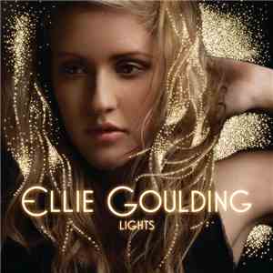 Ellie Goulding - Lights flac download