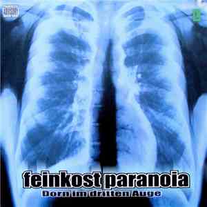 Feinkost Paranoia - Dorn Im Dritten Auge flac download