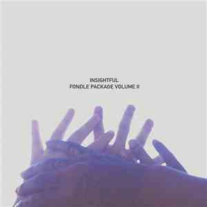 Insightful - Fondle Package Volume II flac download