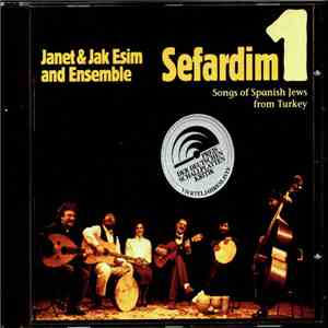 Janet & Jak Esim, And Ensemble - Sefardim 1 - Songs of Spanish Jews from Turkey flac download