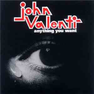 John Valenti - Anything You Want flac download