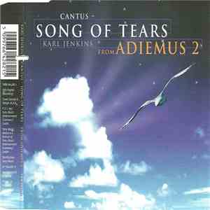 Karl Jenkins - Cantus - Song Of Tears (From Adiemus 2) flac download