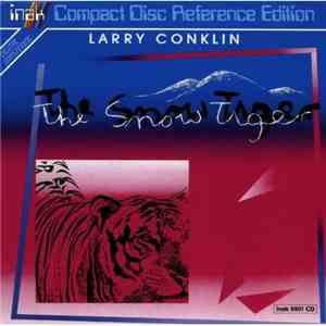 Larry Conklin - The Snow Tiger flac download