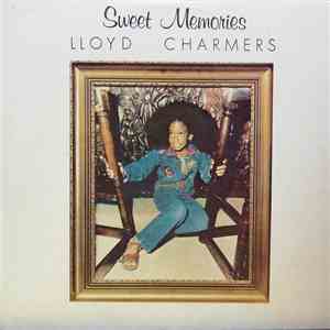 Lloyd Charmers - Sweet Memories flac download