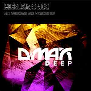 Moelamonde - No Visions No Voices EP flac download