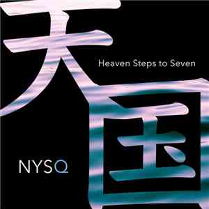 NYSQ - Heaven Steps To Seven flac download