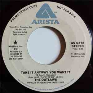 Outlaws - Take It Anyway You Want It flac download