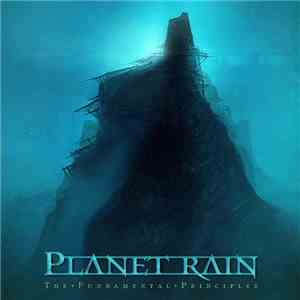 Planet Rain - The Fundamental Principles flac download