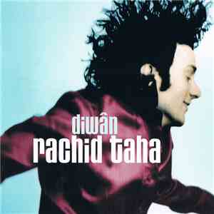 Rachid Taha - Diwân flac download