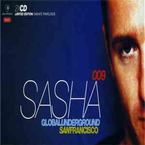 Sasha - Global Underground 009: San Francisco flac download