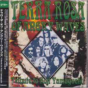 Terra Rosa - Terra Rosa Of Angry Waves - Tribute To Koji Yamaguchi flac download